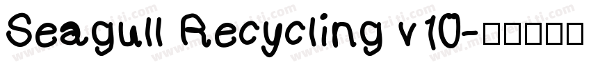 Seagull Recycling v10字体转换